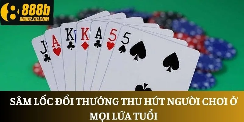 Sâm Lốc Đổi Thưởng